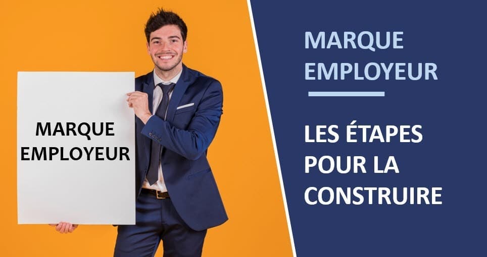 Marque employeur : les étapes pour la construire