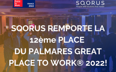 SQORUS remporte la 12ème place du palmarès Great Place to Work 2022