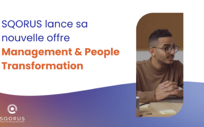 SQORUS lance son offre Management & People Transformation