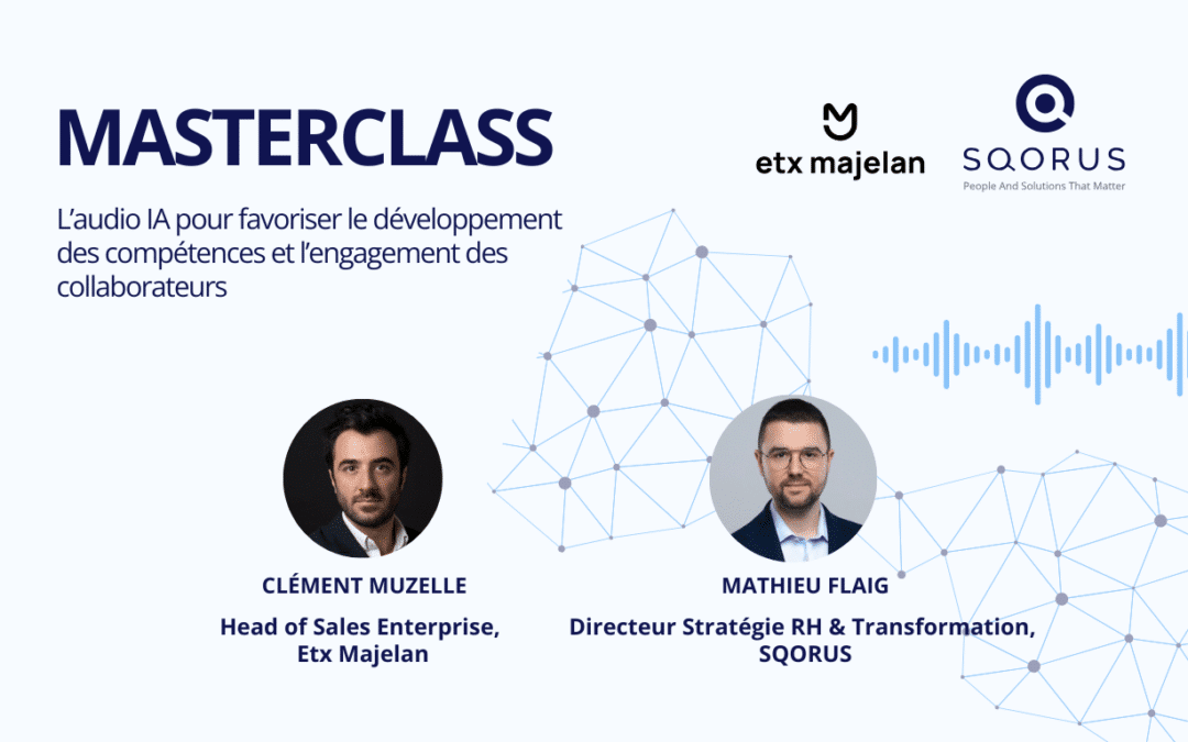 Webinar RH – L’Audio et l’IA pour développer l’engagement et les compétences de vos collaborateurs